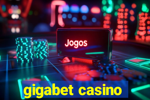 gigabet casino